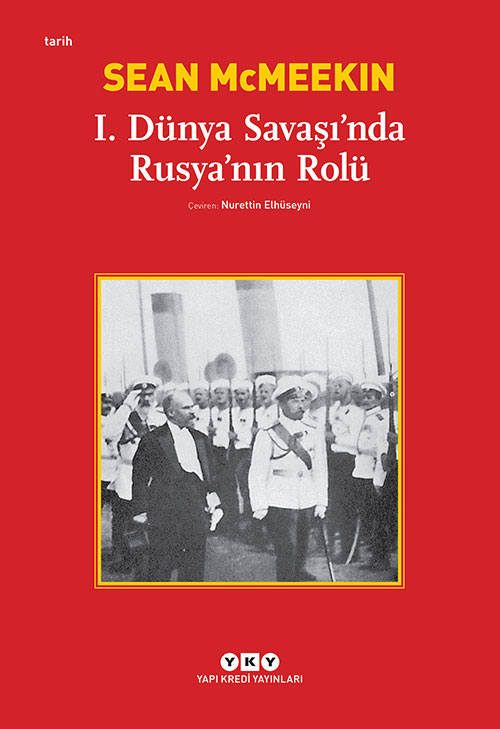 I. Dünya Savaşı’nda Rusya’nın Rolü