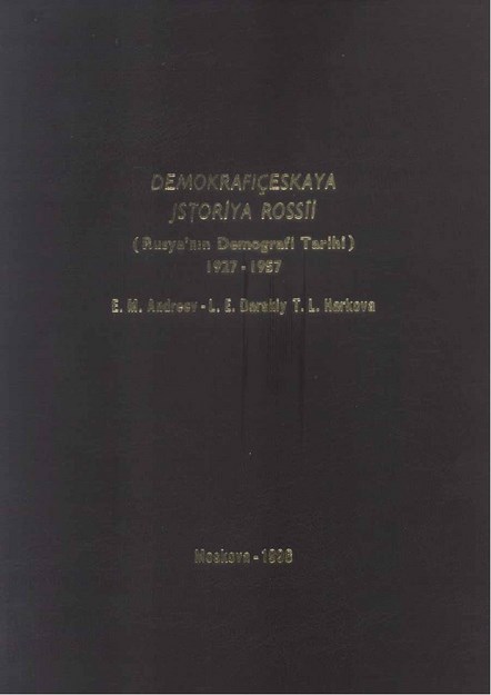 Демографическая История России: 1927-1957 / Rusya'nın Demografik Tarihi: 1927-1957