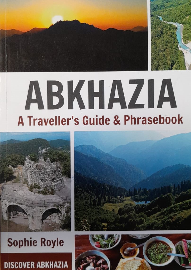 Abkhazia A Traveller's Guide & Phrasebook