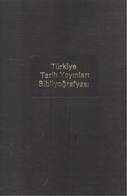 Türkiye Tarih Yayınları Bibliyografyası