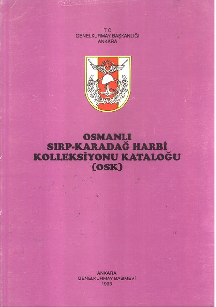Osmanlı Sırp - Karadağ Harbi Kolleksiyonu Kataloğu