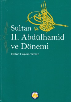 Sultan 2. Abdülhamid Ve Dönemi