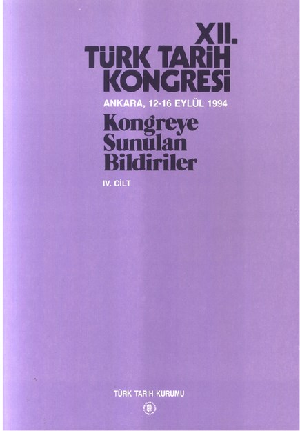 Xıı. Türk Tarih Kongresi - Kongreye Sunulan Bildiriler