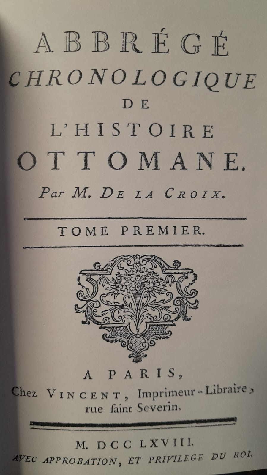 Abbrege Chronologıque de L'Historie Ottomane  - Osmanlı Tarihinin Kronolojik Özeti