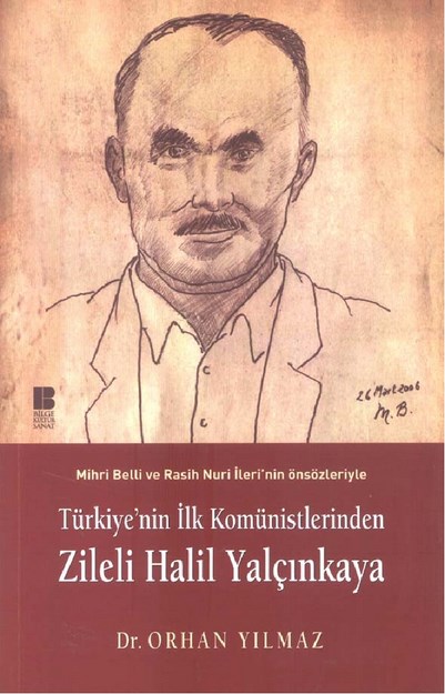 Türkiye'nin İlk Komünistlerinden Zileli Halik Yalçınkaya