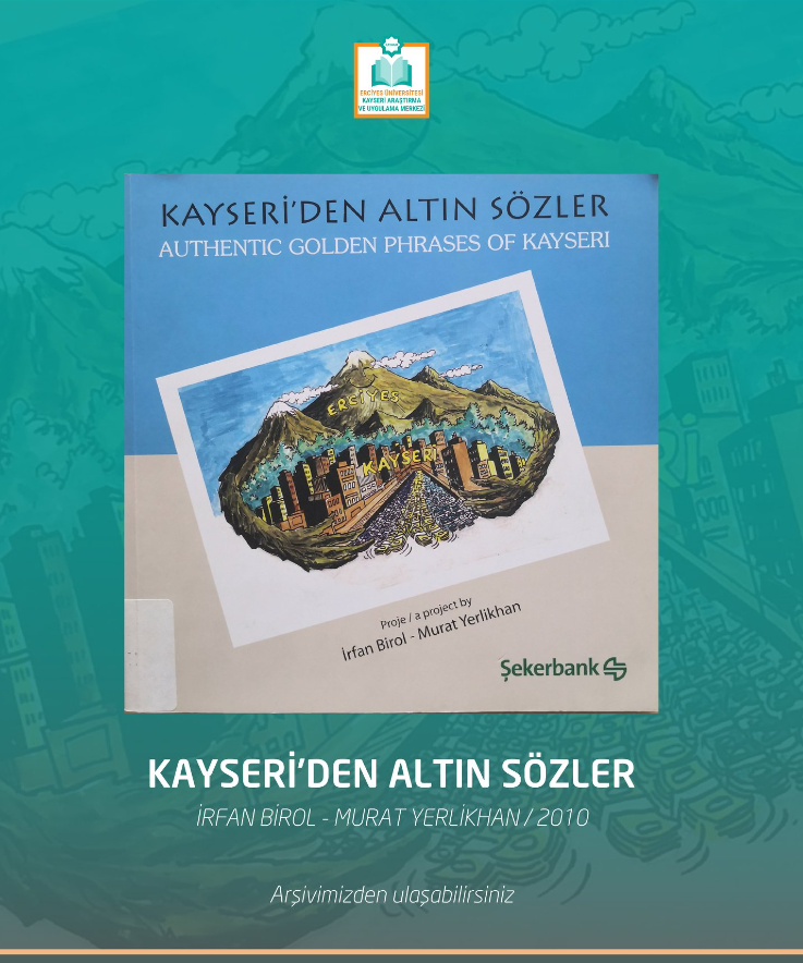 Kayseri'den Altın Sözler (Authentic Golden Phrases of Kayseri)