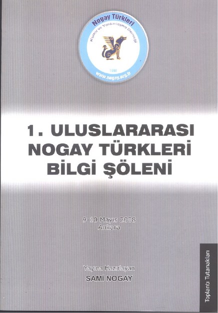 1. Uluslararası Nogay Türkleri Bilgi Şöleni