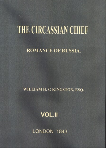 THE CIRCASSIAN CHIEF  ROMANCE OF RUSSIA 2