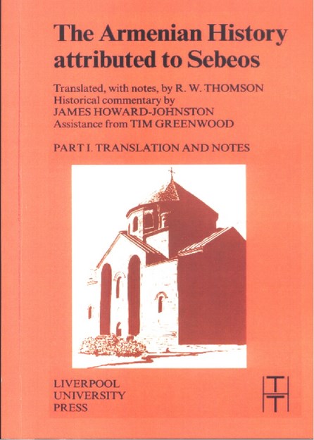 THE ARMANIAN HISTORY ATTRIBUTED TO SEBEOS