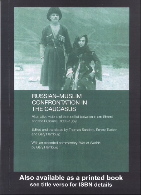 RUSSIAN - MUSLIM CONFRONTATION IN THE CAUCASUS
