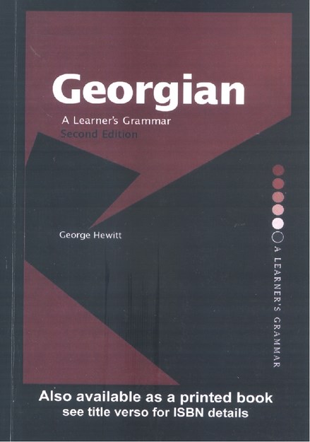 GEORGIAN A LEARNER'S GRAMMER SECOND EDITION
