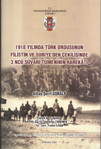 1918 Yılında Türk Ordusunun Filistin Ve Suriye'den Çekilişinde 3. Süvari Tümeninin Harekatı