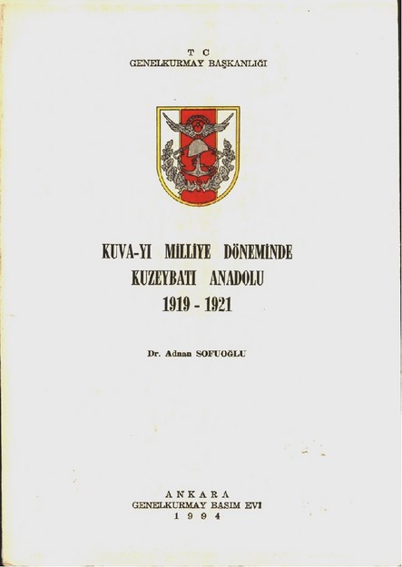 Kuvayı Milliye Döneminde Kuzeybatı Anadolu 1919-1921