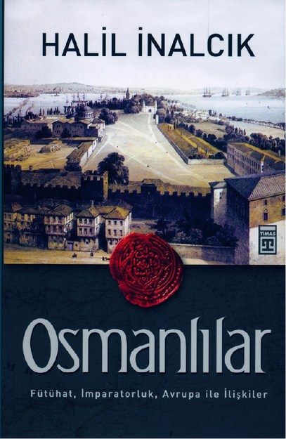 Osmanlılar Fütühat , İmparatorluk , Avrupa İle İlişkiler