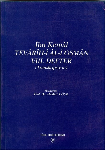 İbn Kemal Tevarih-İ Ali Osman 8. Defter