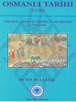 Osmanlı Tarihi V.Cilt ( Nizam- Cedid ve Tanzimat Devirleri )