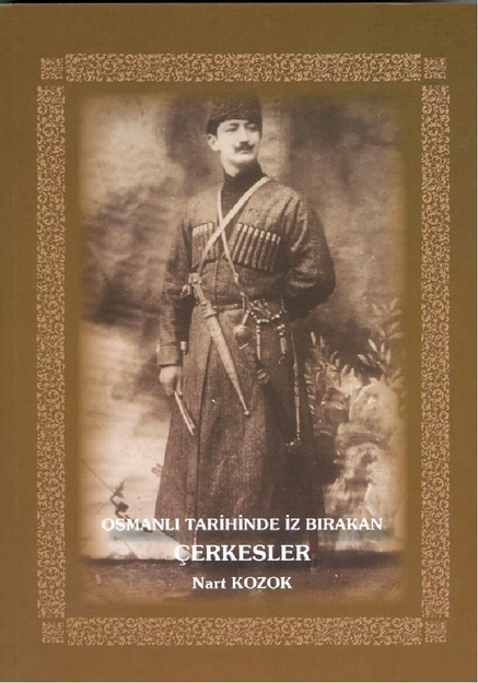 Osmanlı Tarihinde İz Bırakan Çerkesler