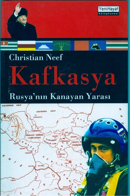 Kafkasya Rusya'nın Kanayan Yarası