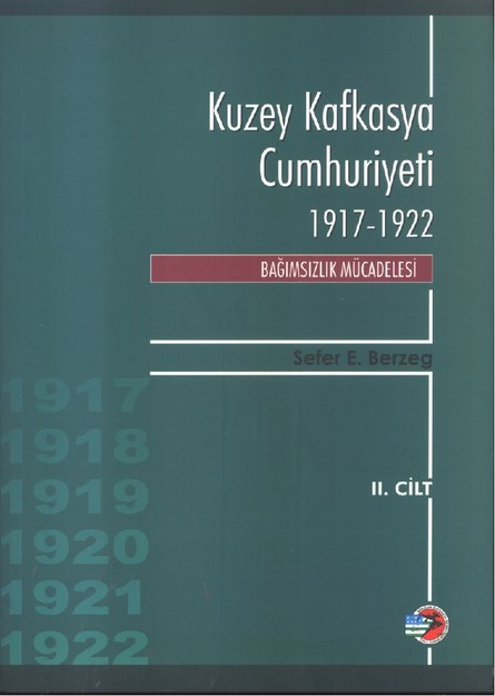 Kuzey Kafkasya Cumhuriyeti 1917-1922 Bağımsızlık Mücadelesi