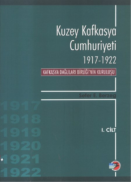 Kuzey Kafkasya Cumhuriyeti 1917-1922 Kafkasya Dağlılar Birliği'nin Kuruluşu