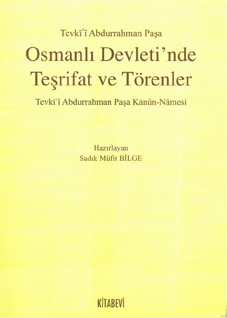 Osmanlı Devleti'nde Teşrifat Ve Törenler