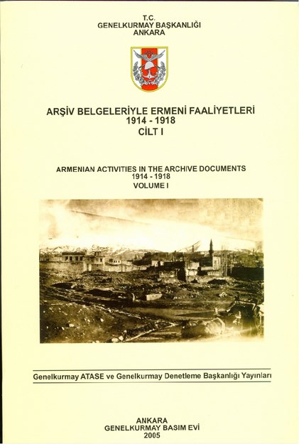 Arşiv Belgeleriyle Ermeni Faaliyetleri 1914-1918
