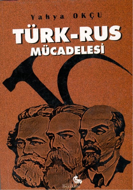Türk - Rus Mücadelesi