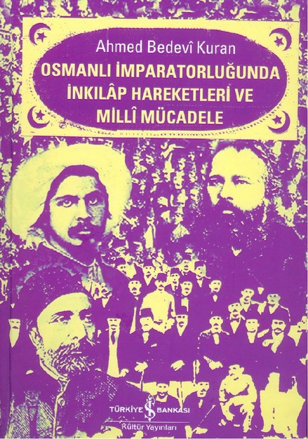 Osmanlı İmparatorluğunda İnkilap Hareketleri Ve Milli Mücadele
