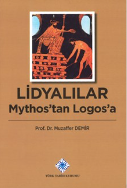 Lidyalılar : Mythos'tan Logos'a 