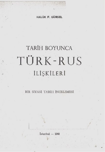 Tarih Boyunca Türk-Rus İlişkileri