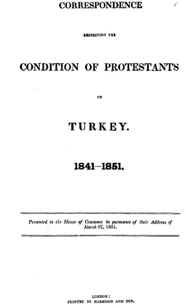 CORBESPONDENCE RESPECTING THE CONDITION OF PROTESTANTS IN TURKEY