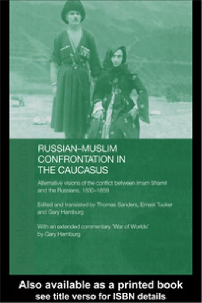 RUSSIAN-MUSLIM CONFRONTATION IN THE CAUCASUS