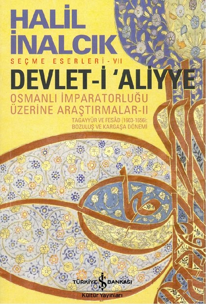 Devlet-İ Aliyye Osmanlı İmparatorluğu Üzerine Araştırmalar 2