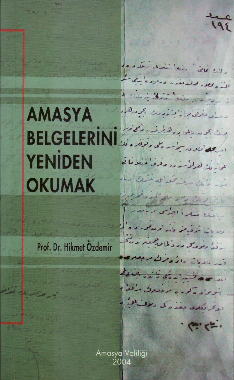 Amasya Belgelerini Yeniden Okumak