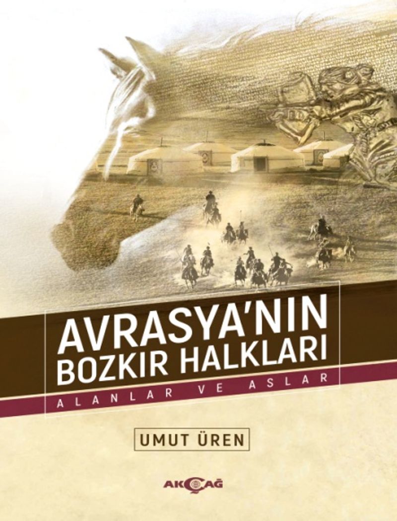 Avrasya'nın Bozkır Halkları: Alanlar ve Aslar
