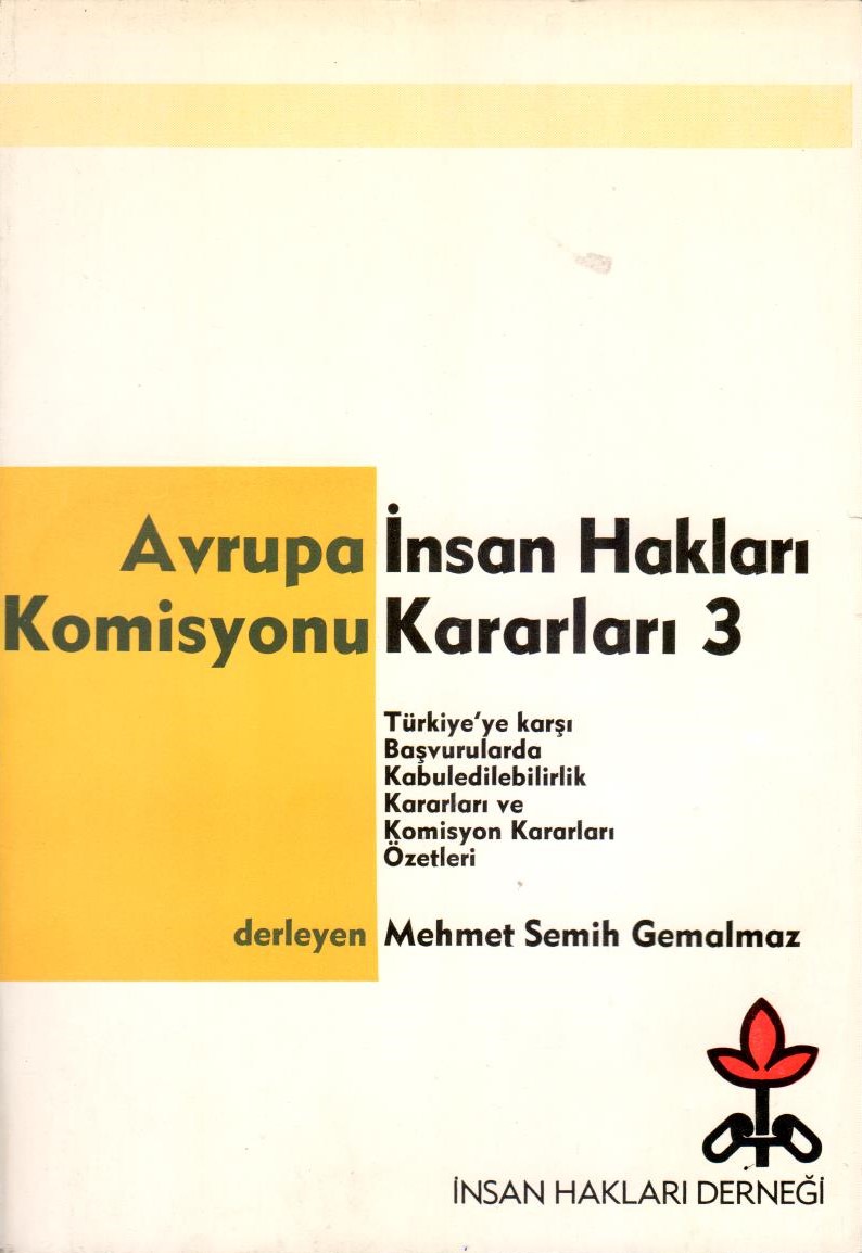 Avrupa İnsan Hakları Komisyonu Kararları 3