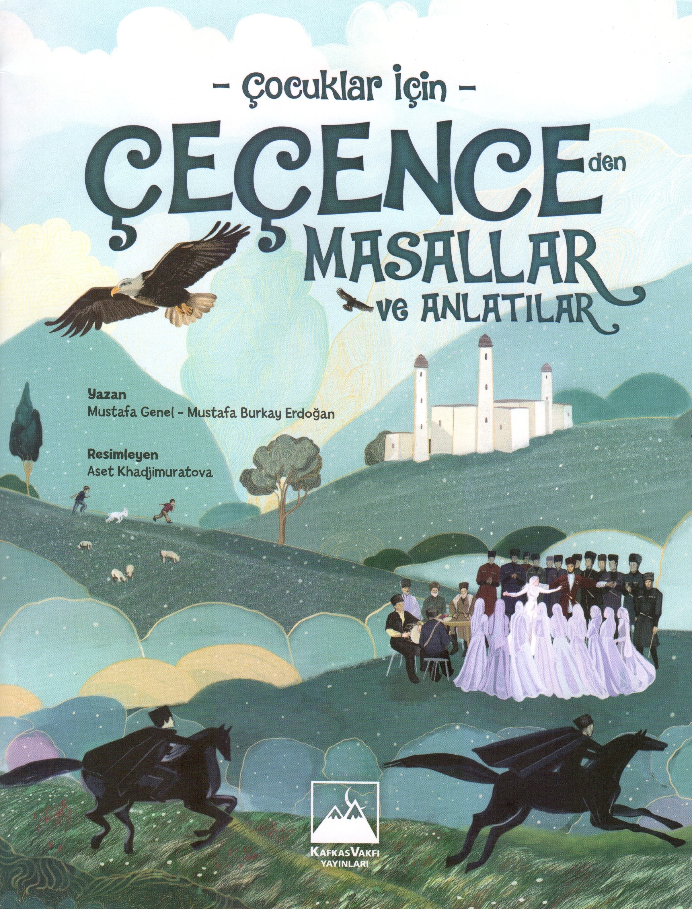 Çocuklar İçin Çeçenceden Masallar ve Anlatılar