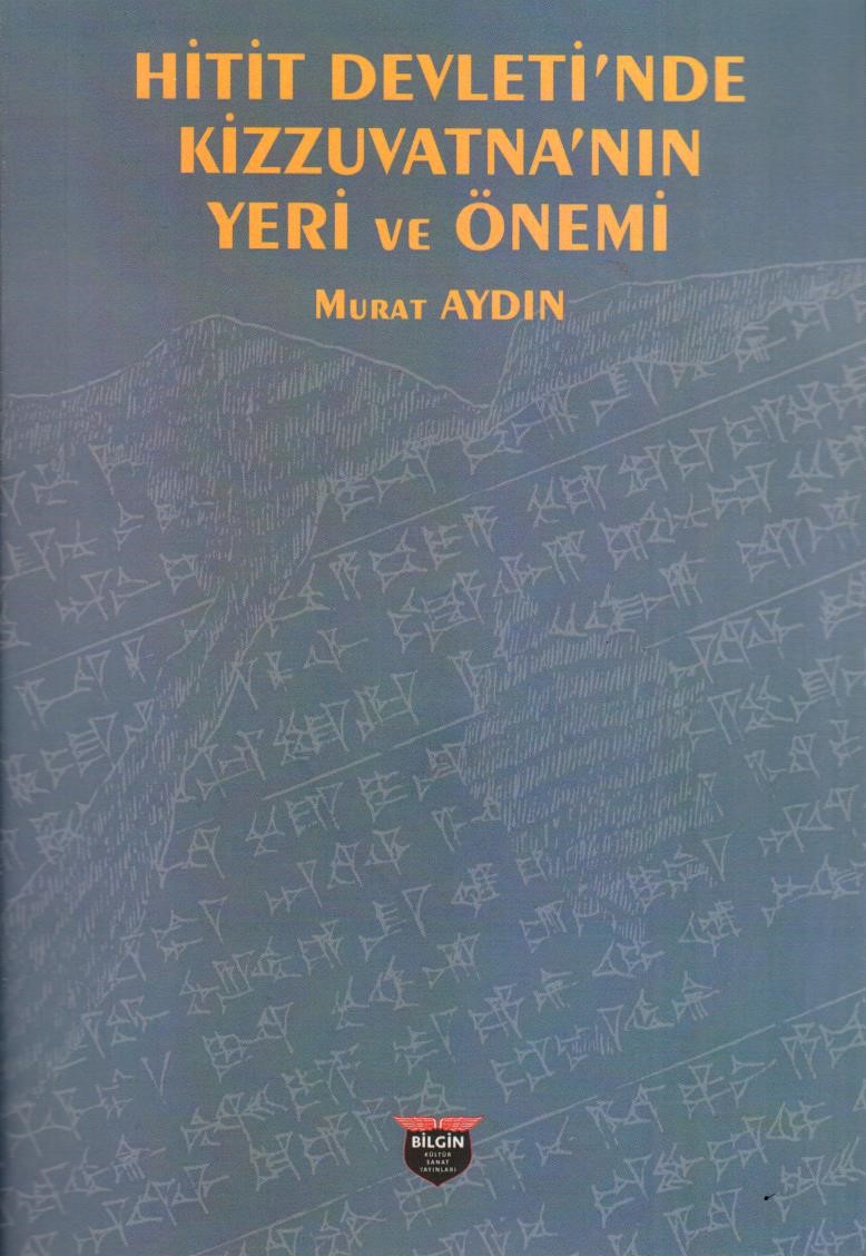 Hitit Devleti'nde Kizzuvatna'nın Yeri ve Önemi