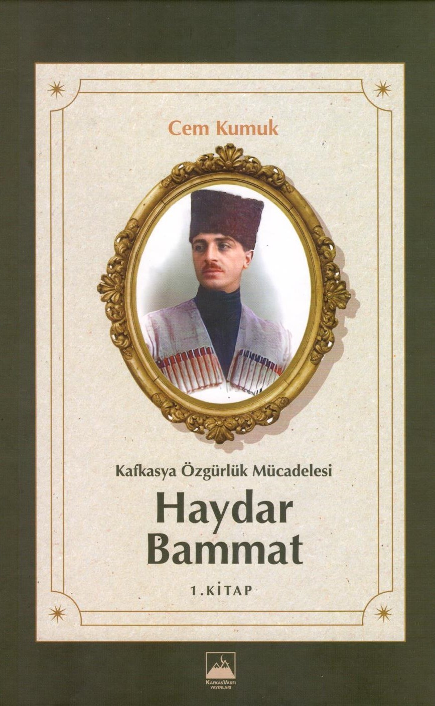 Kafkasya Özgürlük Mücadelesi - Haydar Bammat