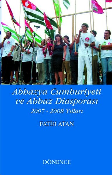 Abhazya Cumhuriyeti Ve Abhaz Siasporası