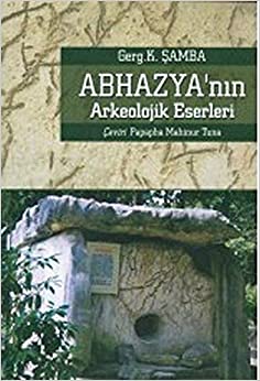 Abhazya'nın Arkeolojik Eserleri