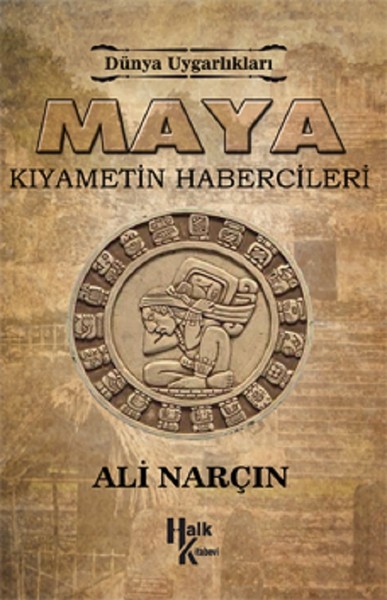 Maya Kıyamet'in Habercileri