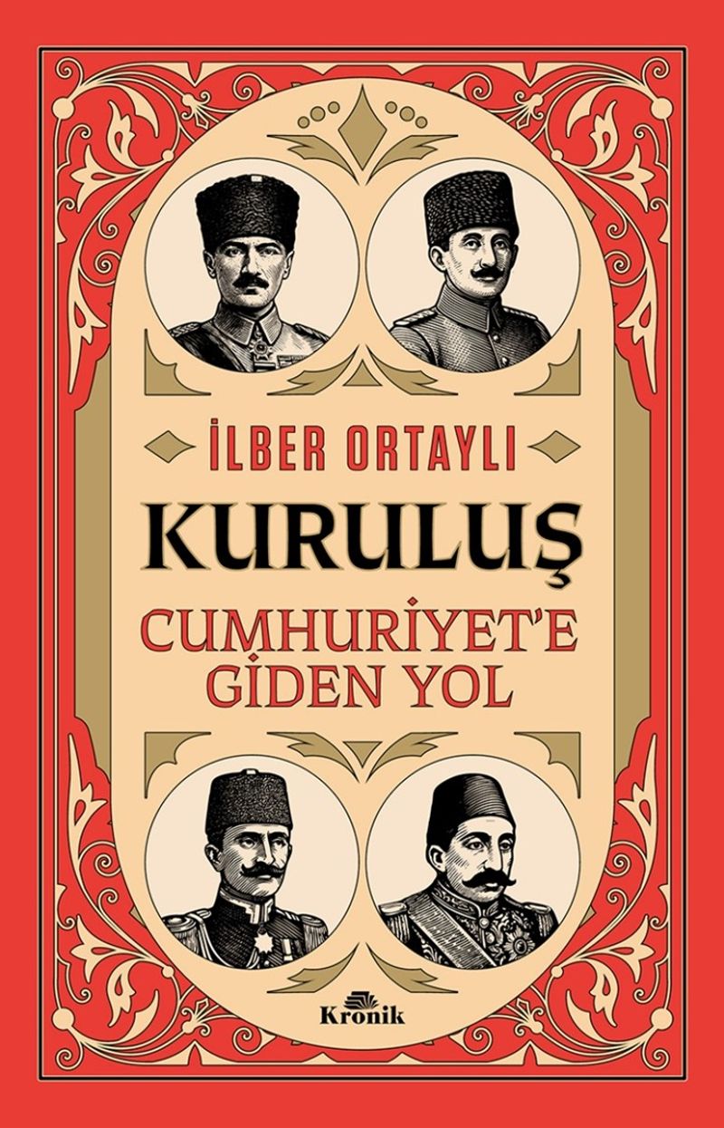 Kuruluş - Cumhuriyet'e Giden Yol