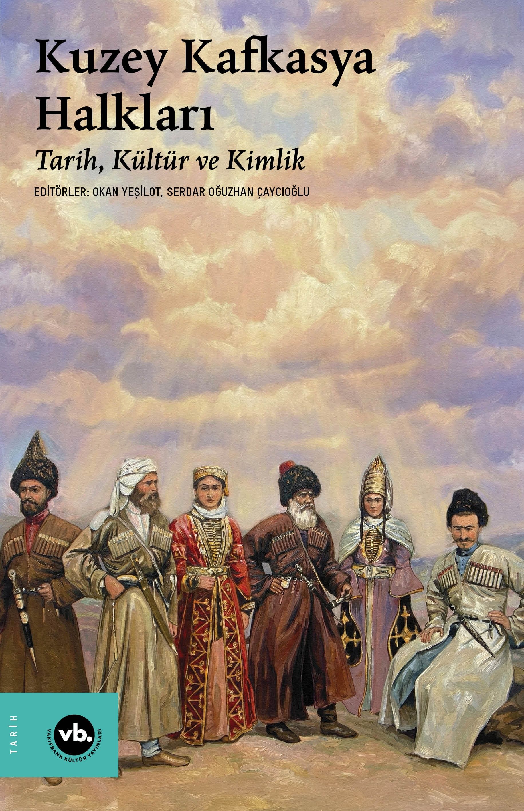 Kuzey Kafkasya Halkları Tarih, Kültür ve Kimlik