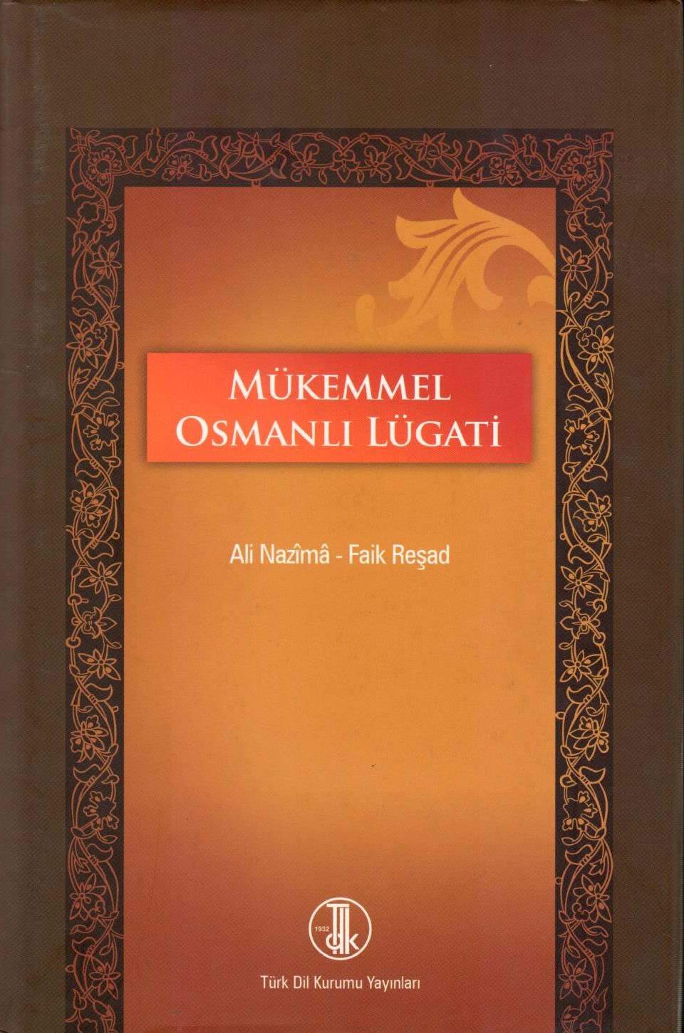 Mükemmel Osmanlı Lügatı