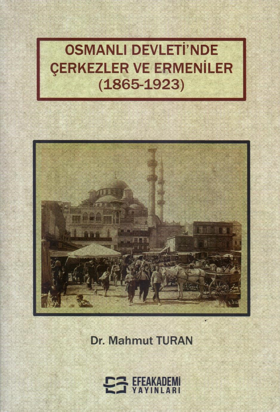 Osmanlı Devleti'nde Çerkezler ve Ermeniler