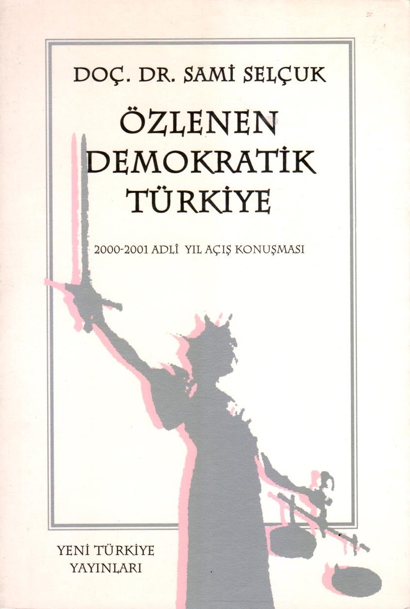 Özlenen Demokratik Türkiye