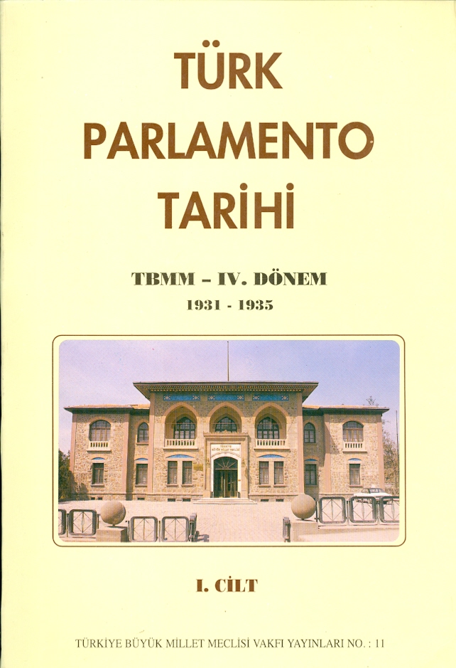 Türk Parlamento Tarihi TBMM - IV.Dönem