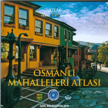 Osmanlı Mahalleleri Tarih Atlası