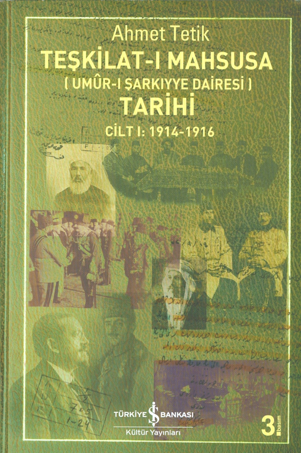 Teşkilat-ı Mahsusa (Umur-ı Şarkıyye Dairesi) Tarihi Cilt 1:1914-1916